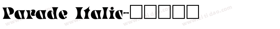 Parade Italic字体转换